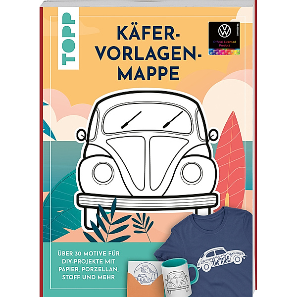 VW Vorlagenmappe Käfer. Die offizielle kreative Vorlagensammlung mit dem kultigen VW-Käfer, Miriam Dornemann