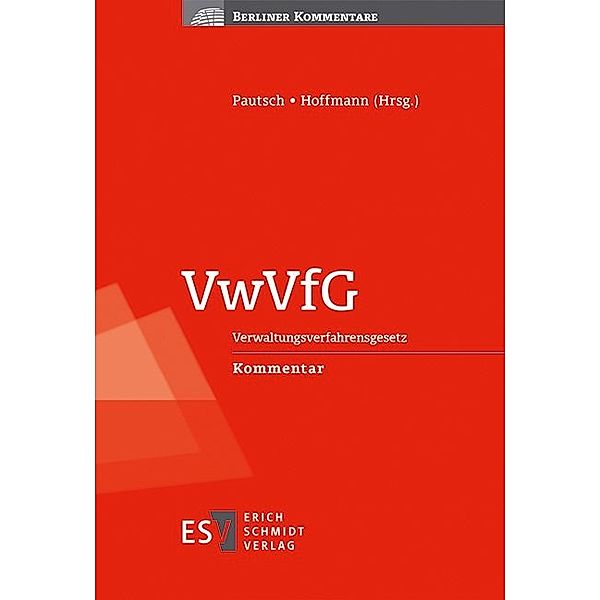 VwVfG, Verwaltungsverfahrensgesetz, Kommentar, Daniela Heinemann, Manuel J. Heinemann, Lutz Hoffmann, Arne Pautsch, Alexander Thiele, Tim Uschkereit