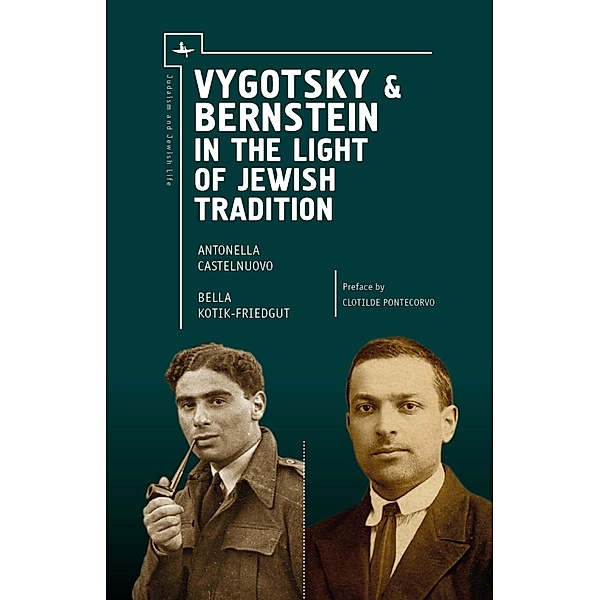 Vygotsky & Bernstein in the Light of Jewish Tradition, Antonella Castelnuovo