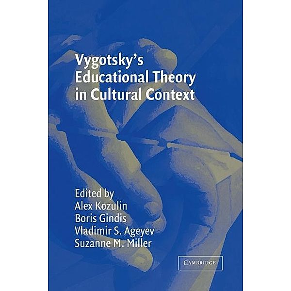 Vygotsky's Educational Theory in Cultural Context / Learning in Doing: Social, Cognitive and Computational Perspectives