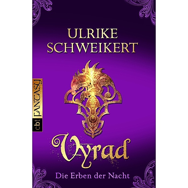 Vyrad / Die Erben der Nacht Bd.5, Ulrike Schweikert