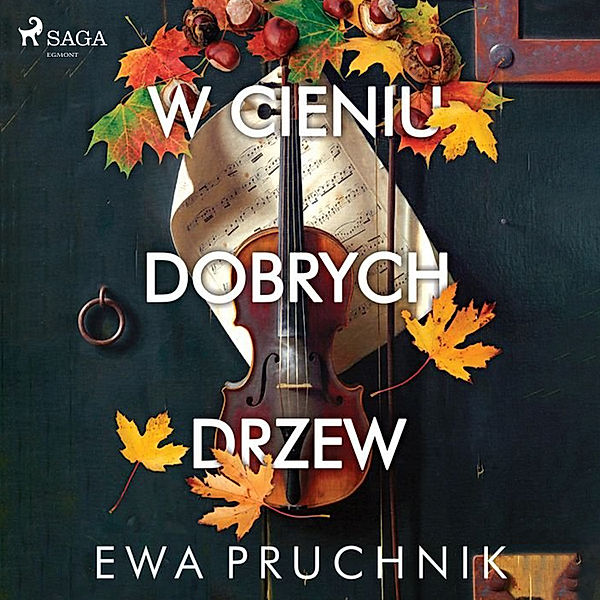 W cieniu dobrych drzew, Ewa Pruchnik