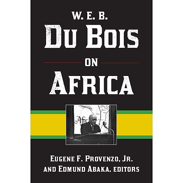 W. E. B. Du Bois on Africa