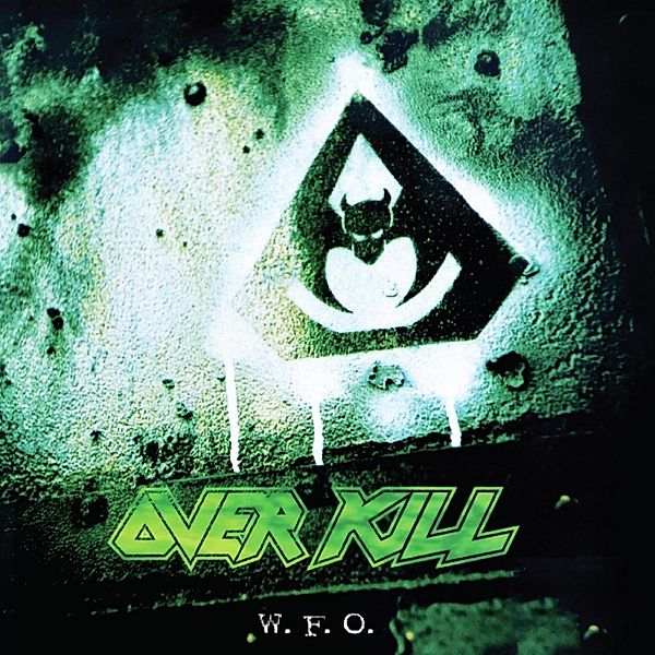 W.F.O. (Vinyl), Overkill