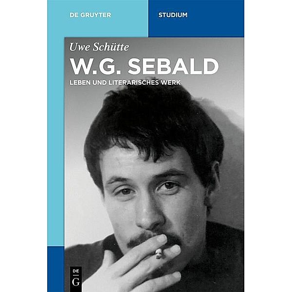 W.G. Sebald / De Gruyter Studium, Uwe Schütte