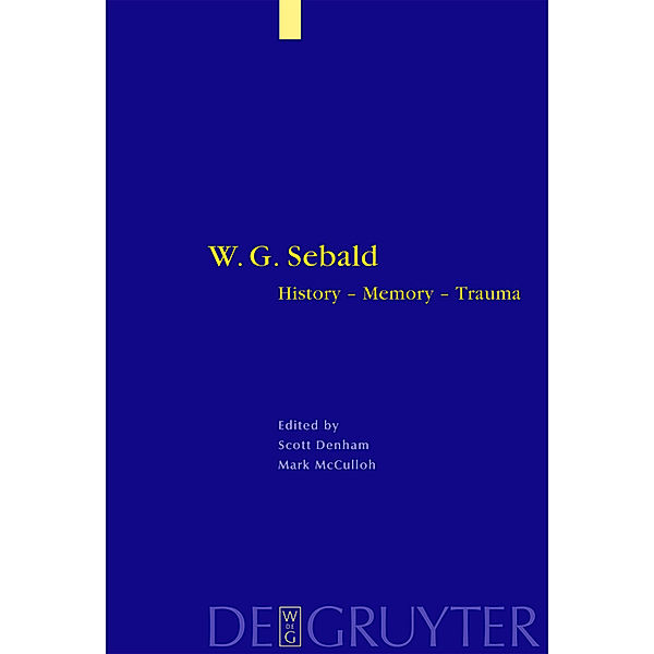 W. G. Sebald / Interdisciplinary German Cultural Studies Bd.1
