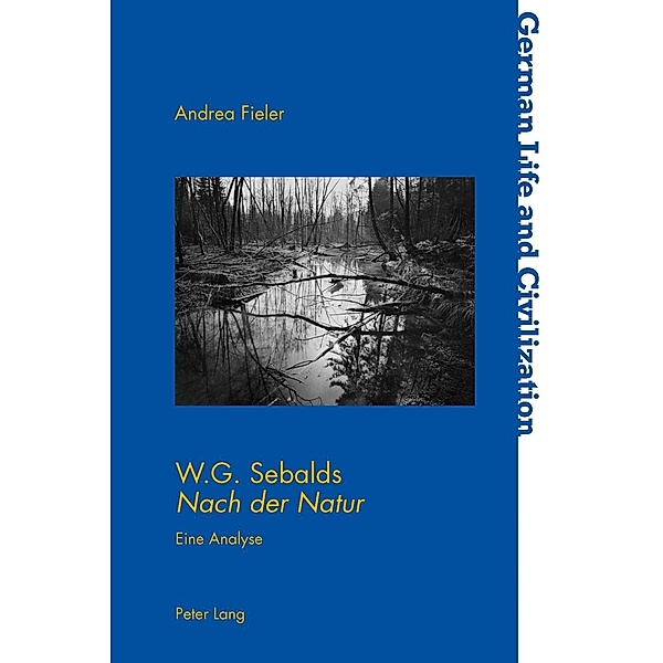 W.G. Sebalds Nach der Natur, Andrea Fieler