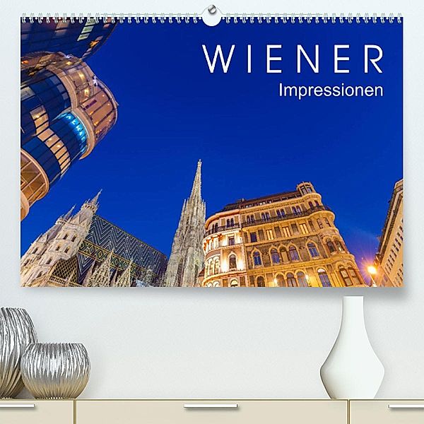 W I E N E R  Impressionen (Premium, hochwertiger DIN A2 Wandkalender 2023, Kunstdruck in Hochglanz), Werner Dieterich