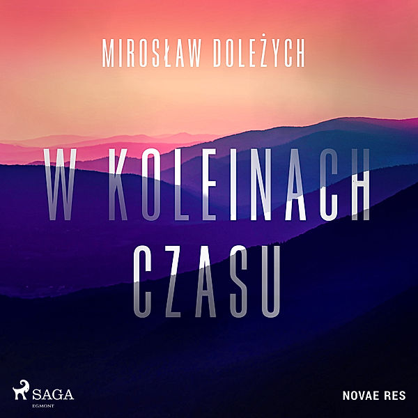 W koleinach czasu, Mirosław Doleżych