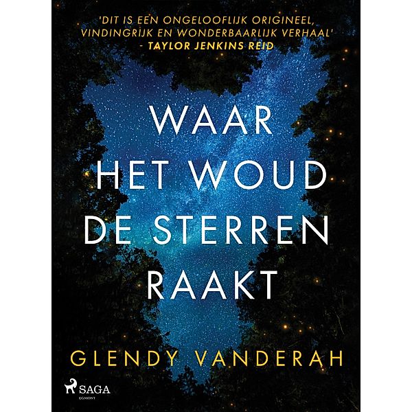 Waar het woud de sterren raakt, Glendy Vanderah