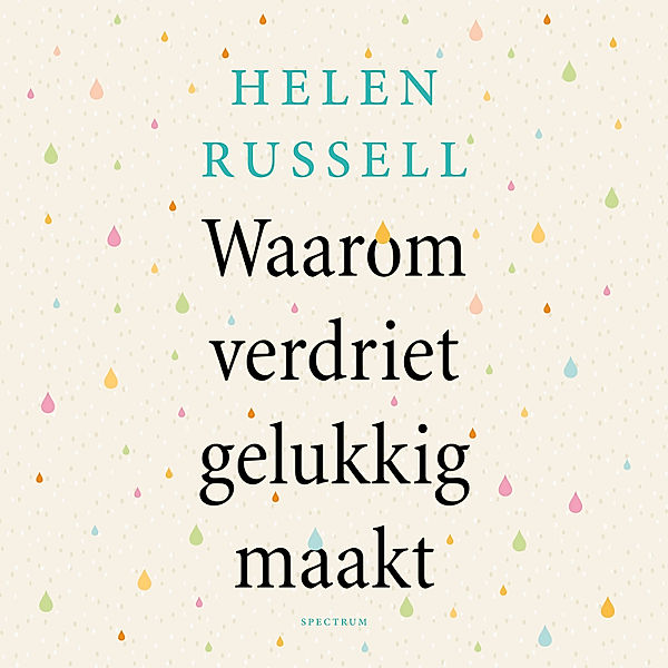 Waarom verdriet gelukkig maakt, Helen Russell