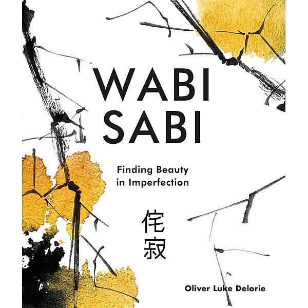 Wabi Sabi, OLIVER LUKE DELORIE