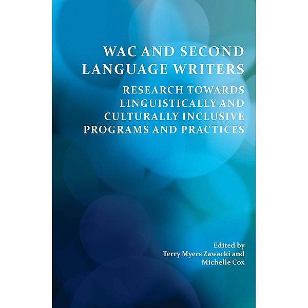 WAC and Second Language Writers / Perspectives on Writing