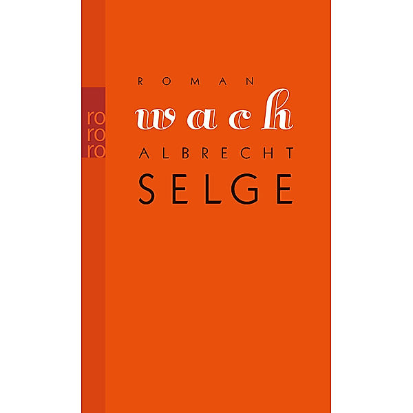 Wach, Albrecht Selge