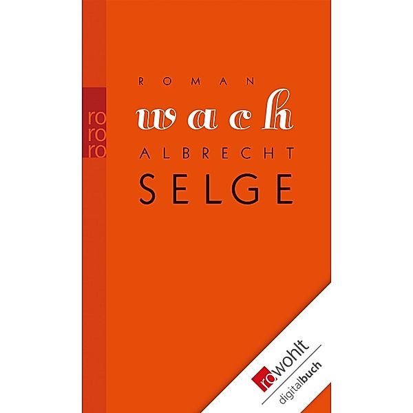 Wach, Albrecht Selge