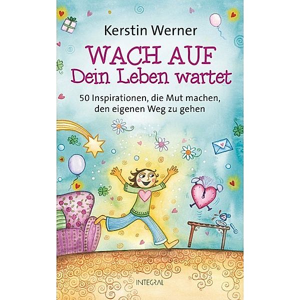 Wach auf - Dein Leben wartet, Kerstin Werner