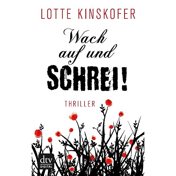 Wach auf und schrei!, Lotte Kinskofer