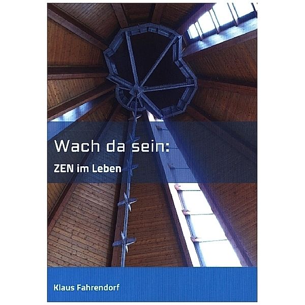 Wach da sein, Klaus Fahrendorf