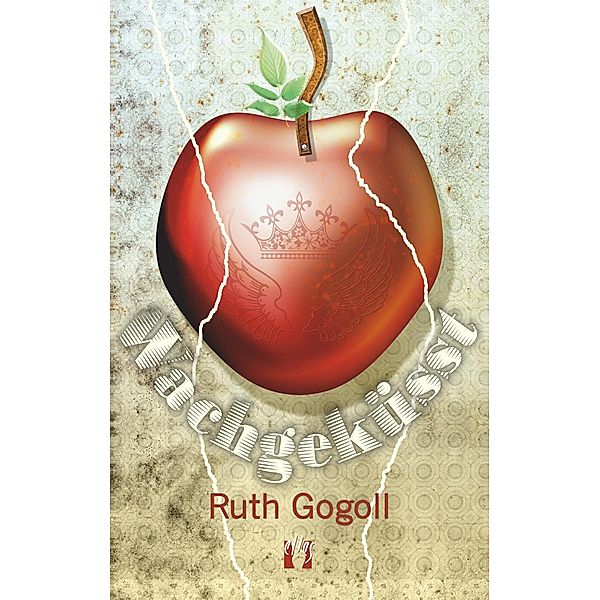 Wachgeküsst, Ruth Gogoll