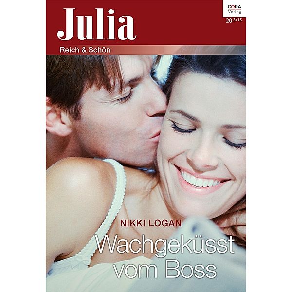 Wachgeküsst vom Boss / Julia (Cora Ebook) Bd.0020, Nikki Logan