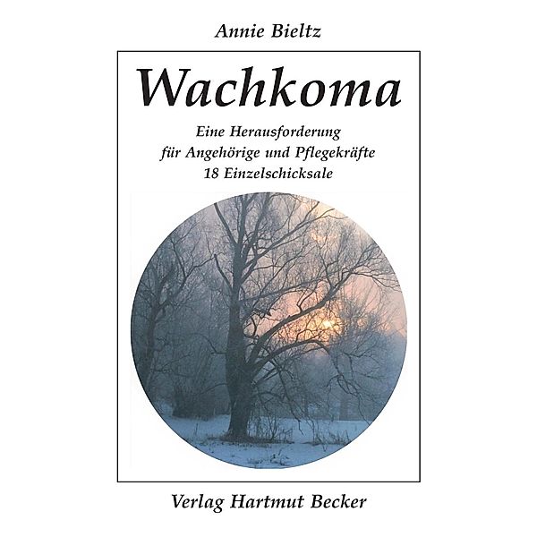 Wachkoma, Annie Bieltz