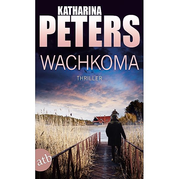 Wachkoma / Hannah Jakob Bd.2, Katharina Peters