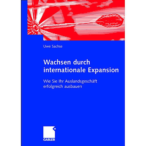 Wachsen durch internationale Expansion, Uwe Sachse
