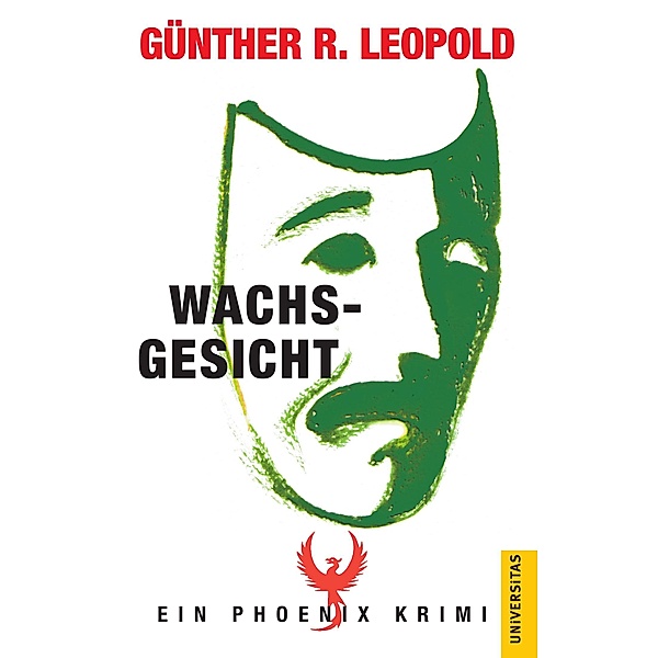 Wachsgesicht, Günther R. Leopold