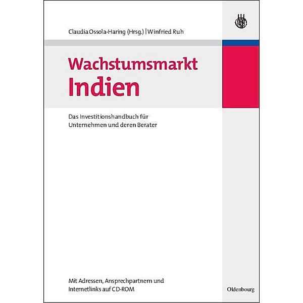 Wachstumsmarkt Indien / Jahrbuch des Dokumentationsarchivs des österreichischen Widerstandes, Claudia Ossola-Haring, Winfried Ruh