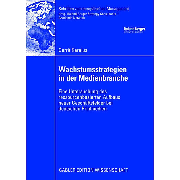 Wachstumsstrategien in der Medienbranche, Gerrit Karalus