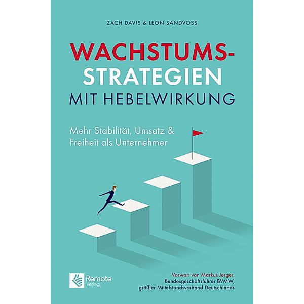 Wachstumsstrategien mit Hebelwirkung, Zach Davis, Leon Sandvoss