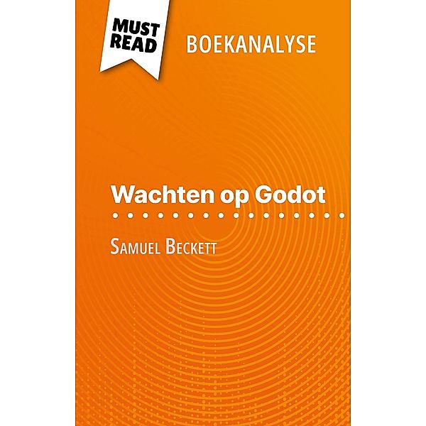 Wachten op Godot van Samuel Beckett (Boekanalyse), Alexandre Randal