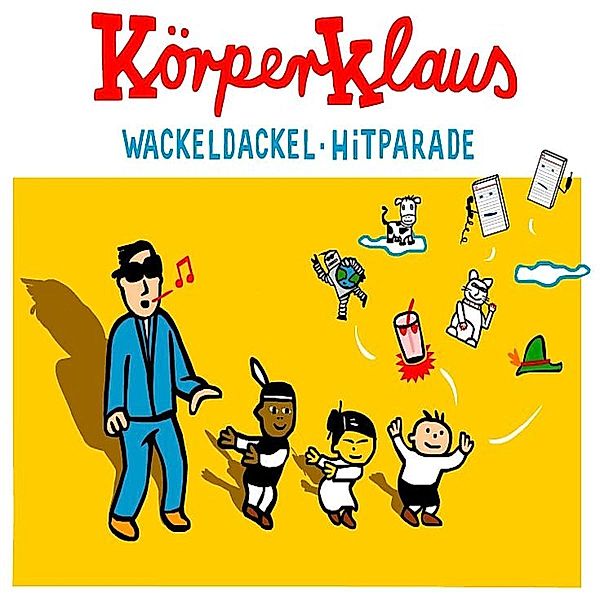 Wackeldackel Hitparade, Körperklaus