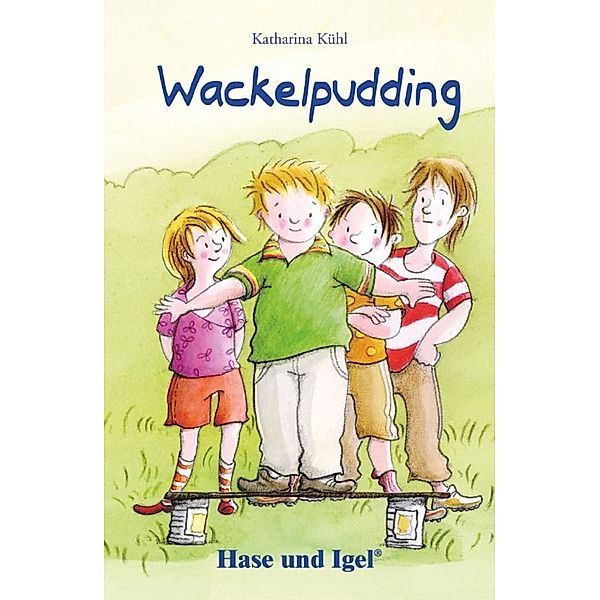 Wackelpudding, Schulausgabe, Katharina Kühl