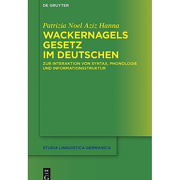 Wackernagels Gesetz im Deutschen / Studia Linguistica Germanica Bd.122, Patrizia Noel Aziz Hanna