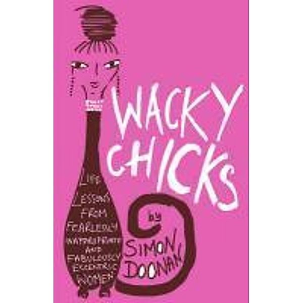 Wacky Chicks, Simon Doonan