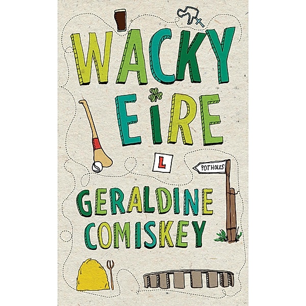 Wacky Eire, Geraldine Comiskey