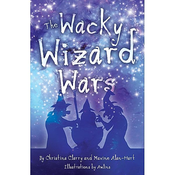 Wacky Wizard Wars, Christina Clarry