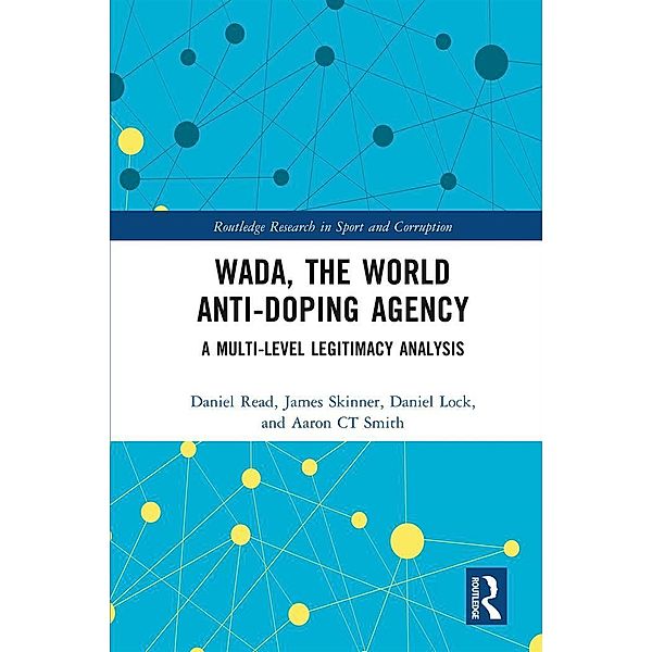 WADA, the World Anti-Doping Agency, Daniel Read, James Skinner, Daniel Lock, Aaron C. T. Smith