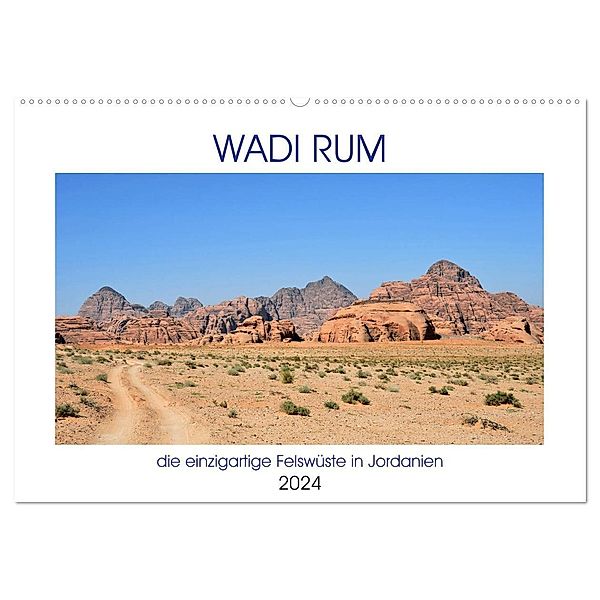 WADI RUM, die einzigartige Felswüste in Jordanien (Wandkalender 2024 DIN A2 quer), CALVENDO Monatskalender, Ulrich Senff