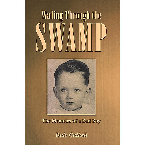 Wading Through the Swamp, Dale Cathell