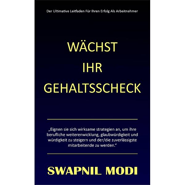 Wächst Ihr Gehaltsscheck, Swapnil Modi