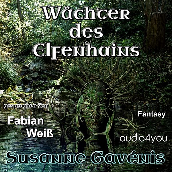 Wächter des Elfenhains, Susanne Gavénis