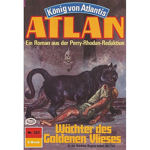 Wächter des Goldenen Vlieses (Heftroman) / Perry Rhodan - Atlan-Zyklus König von Atlantis (Teil 1) Bd.323, Horst Hoffmann