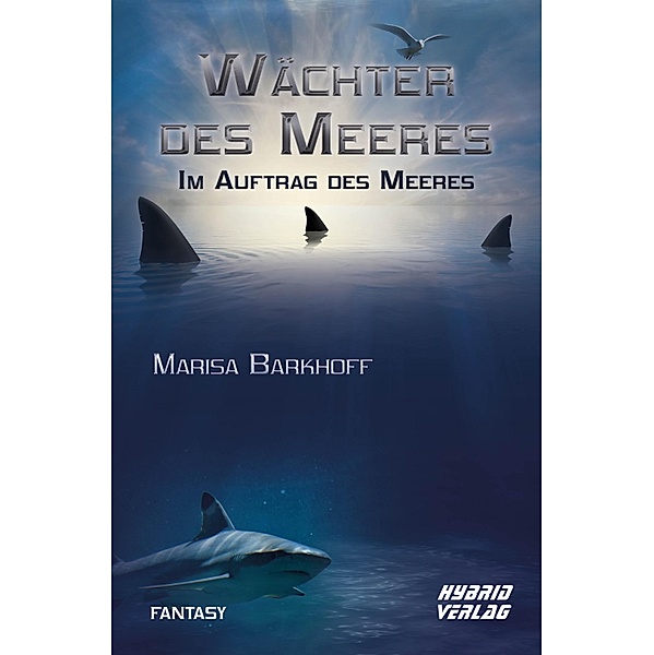 Wächter des Meeres: Im Auftrag des Meeres, Marisa Barkhoff