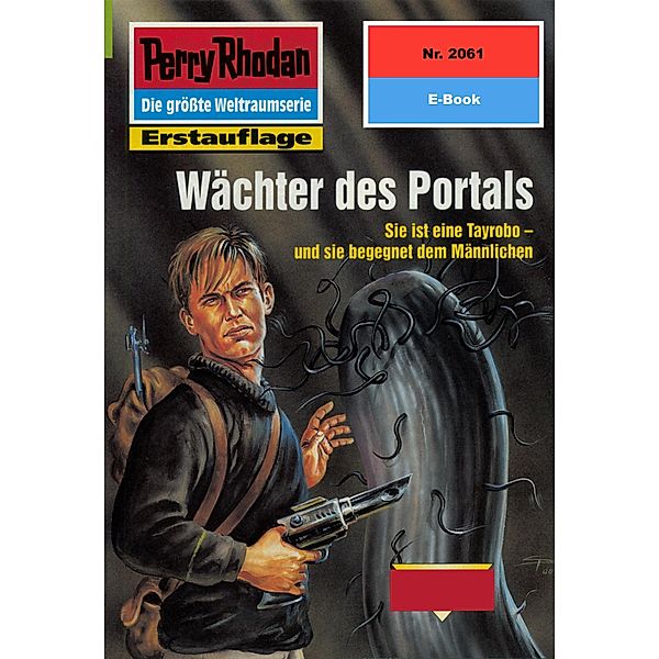 Wächter des Portals (Heftroman) / Perry Rhodan-Zyklus Die Solare Residenz Bd.2061, Uwe Anton