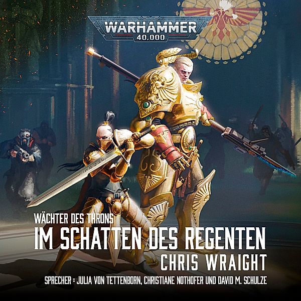 Wächter des Throns - 2 - Warhammer 40.000: Wächter des Throns 2, Chris Wraight