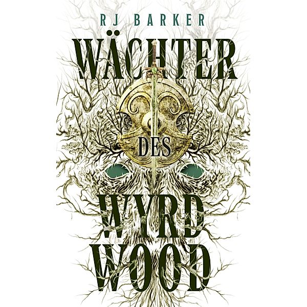 Wächter des Wyrdwood (Die Wyrdwood-Trilogie 1), RJ Barker