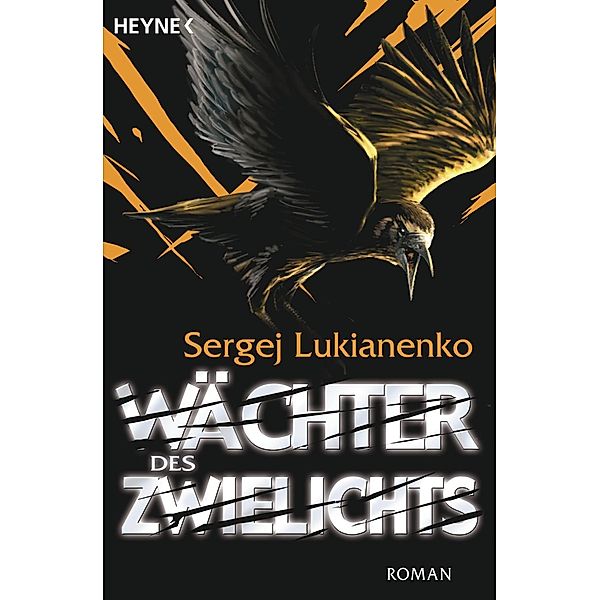 Wächter des Zwielichts / Wächter Bd.3, Sergej Lukianenko