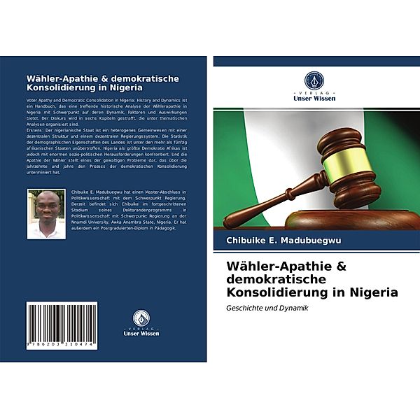 Wähler-Apathie & demokratische Konsolidierung in Nigeria, Chibuike E. Madubuegwu